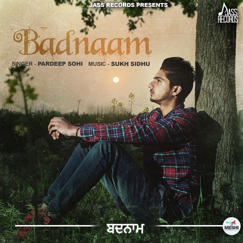 Badnaam by Pardeep Sohi - Download on PagalFree