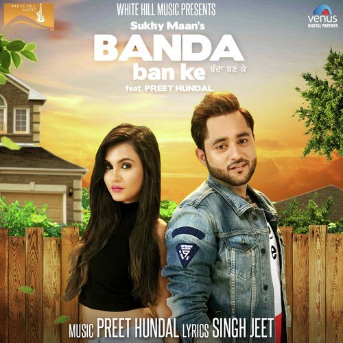 Banda Ban Ke by Pardeep Sohi - Download on PagalFree