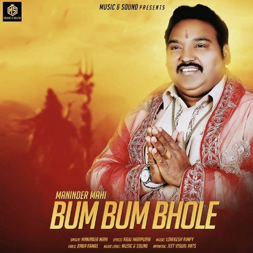 Bum Bum Bhole by Maninder Mahi - Download on PagalFree