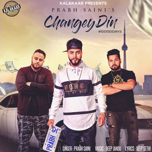 Changey Din by Paul G, Gangis Khan, Deep Jandu - Download on PagalFree