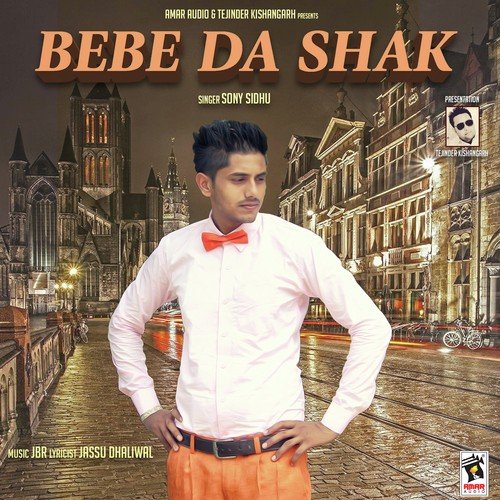 Bebe Da Shak by Sony Sidhu - Download on PagalFree