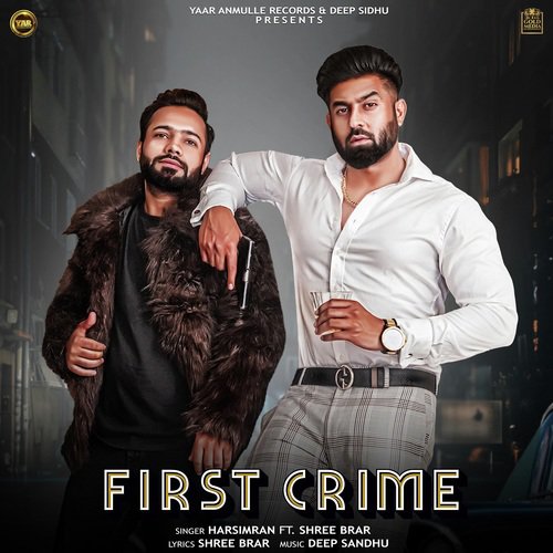 First Crime by Diljeet Chahal - Download on PagalFree