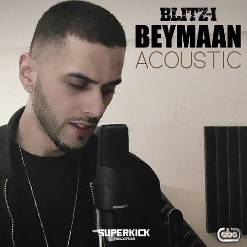 Beymaan (Acoustic) by Blitz-I - Download on PagalFree