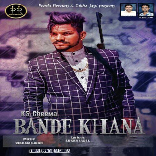 Bande Khana by KS Cheema - Download on PagalFree