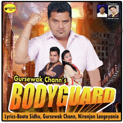 Bodyguard by Gursewak Chann, Tanvir Taan - Download on PagalFree