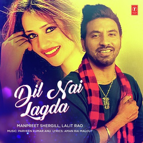Dil Nai Lagda by Amar Singh Jit - Download on PagalFree