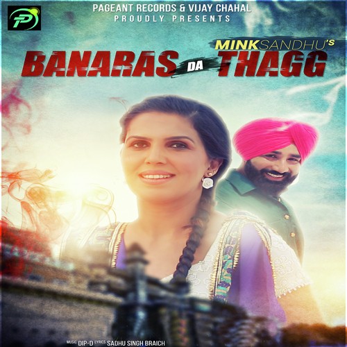 Banaras Da Thagg by Mink Sandhu - Download on PagalFree