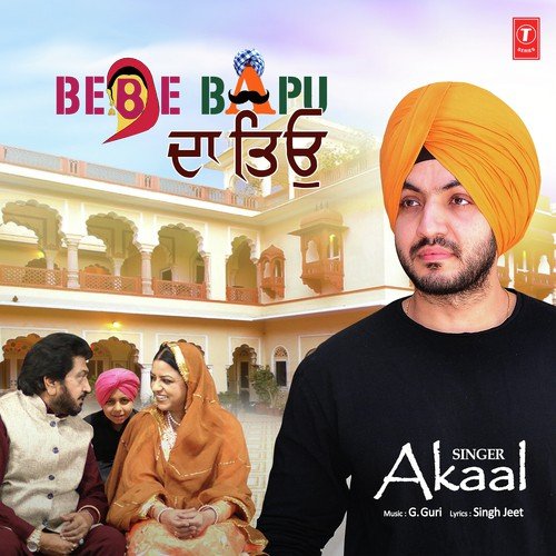 Bebe Bapu Da Tioh by Akaal - Download on PagalFree