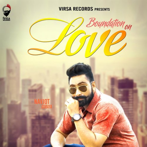 Boundation On Love by Navjot Guraya - Download on PagalFree