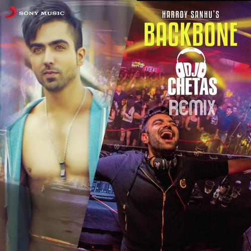 Backbone (DJ Chetas Remix) by Harrdy Sandhu, Dj Chetas - Download on PagalFree