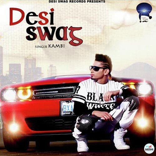 Desi Swag by Kambi Rajpuria - Download on PagalFree