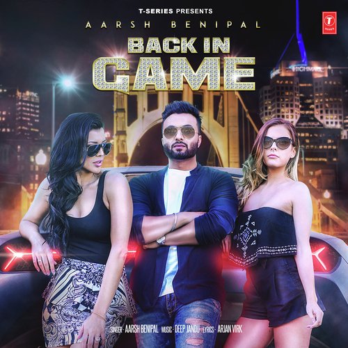 Back In Game by Aarsh Benipal - Download on PagalFree