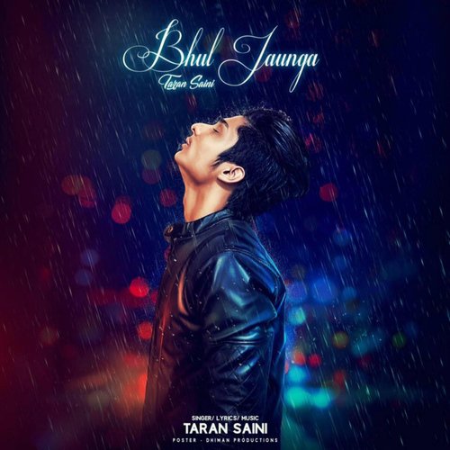 Bhul Jaunga by Taran Saini - Download on PagalFree