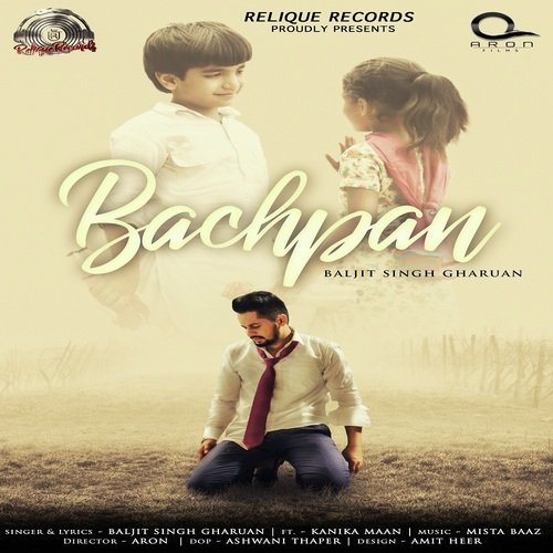 Bachpan by Baljit Singh Gharuan - Download on PagalFree