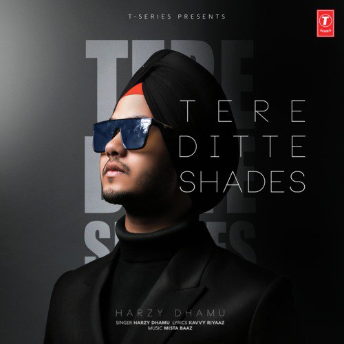 Tere Ditte Shades by Baljit Singh Gharuan - Download on PagalFree