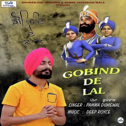 Gobind De Lal by Pamma Dumewal - Download on PagalFree
