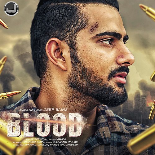 Blood by Deep Bains - Download on PagalFree