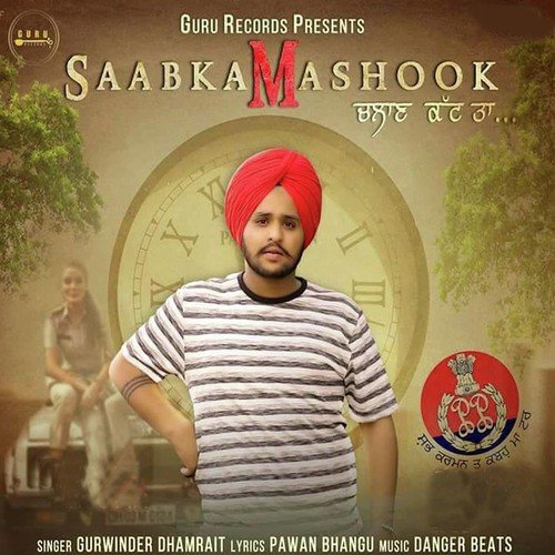 Saabka Mashook Challan Katt Ta by Diljit Dosanjh, Mankirt Aulakh, Amrit Maan - Download on PagalFree