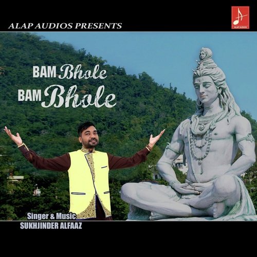 Bam Bhole Bam Bhole by Sukhjinder Alfaaz - Download on PagalFree