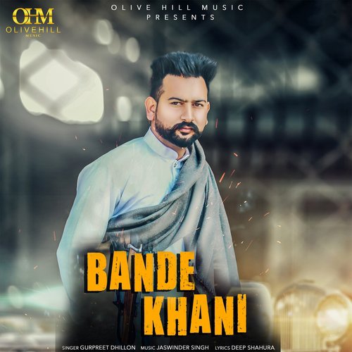Bande Khani by Gurpreet Dhillon - Download on PagalFree