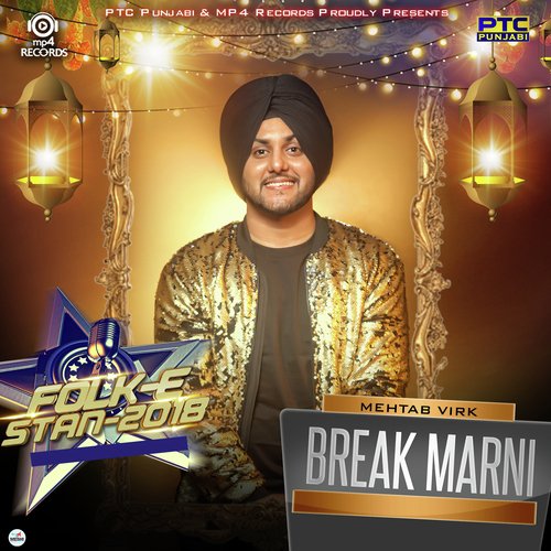 Break Marni by Mehtab Virk - Download on PagalFree