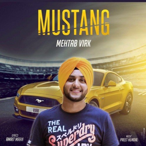 Mustang by Mehtab Virk - Download on PagalFree