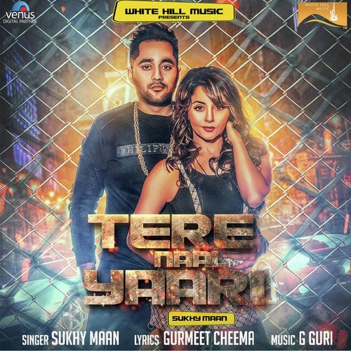 Tere Naal Yaari by Sardool Khaira - Download on PagalFree