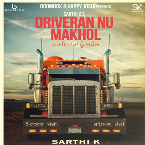 Driveran Nu Makhol by Sarthi K, Sharan Kaur - Download on PagalFree