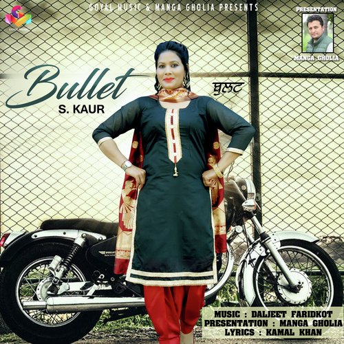 Bullet by S. Kaur - Download on PagalFree