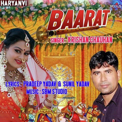 Baarat by Krishan Chauhan - Download on PagalFree