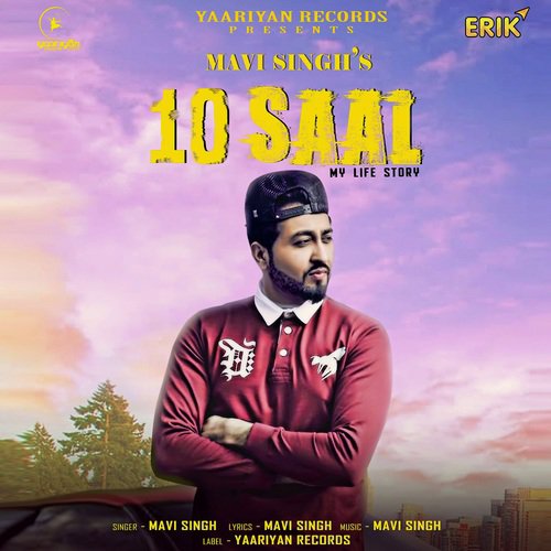 10 Saal by Aman Dhillon, Ashish Sardana - Download on PagalFree