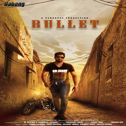 Bullet by Mr. Vgrooves, Harsimran - Download on PagalFree