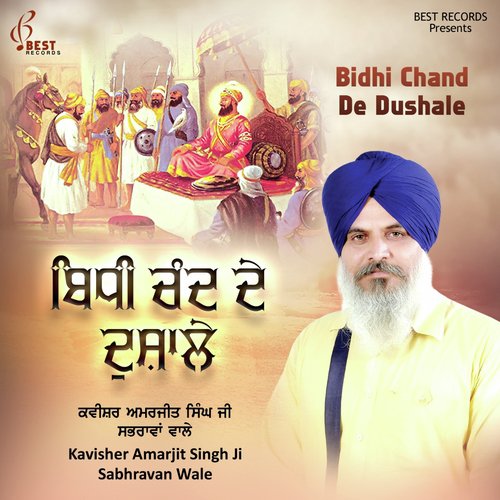 Bidhi Chand De Dushale by Kavisher Amarjit Singh Ji Sabhravan - Download on PagalFree