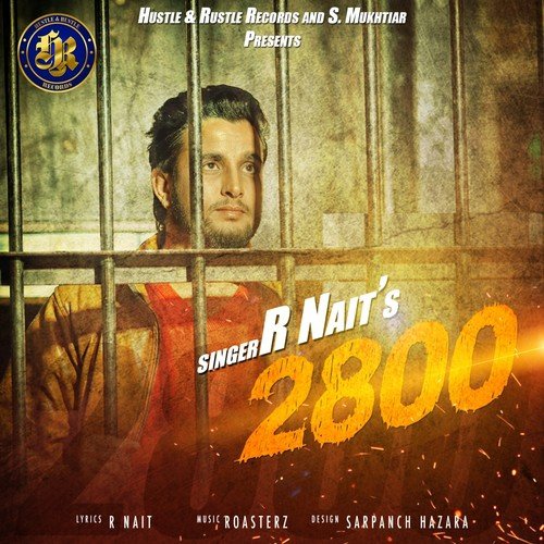 2800 by R Nait - Download on PagalFree