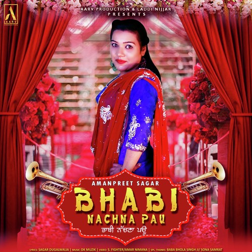 Bhabi Nachna Pau by Amanpreet Sagar - Download on PagalFree
