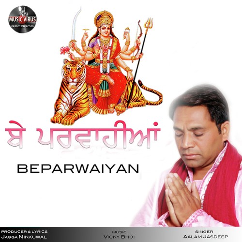 Beparwaiyan by Aalam Jasdeep - Download on PagalFree