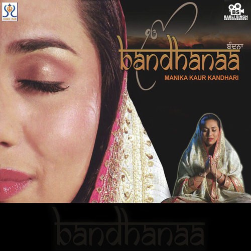 Har Bandhanaa by Manika Kaur Kandhari - Download on PagalFree