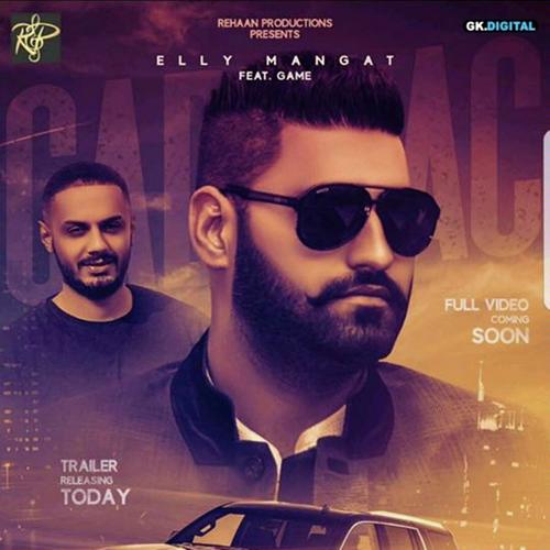 Cadillac by Elly Mangat - Download on PagalFree