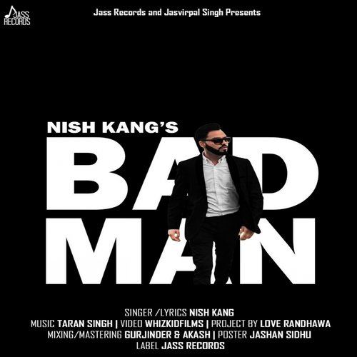 Bad Man by Nish Kang - Download on PagalFree