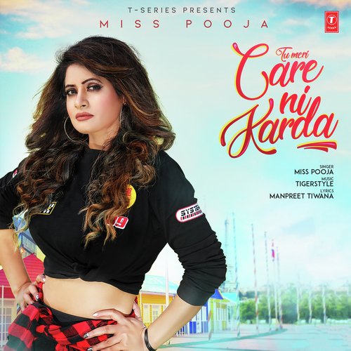 Tu Meri Care Ni Karda by Miss Pooja - Download on PagalFree