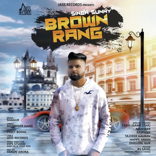 Brown Rang by Sunny Singh - Download on PagalFree