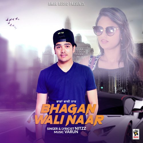 Bhagan Wali Naar by Nitzz - Download on PagalFree