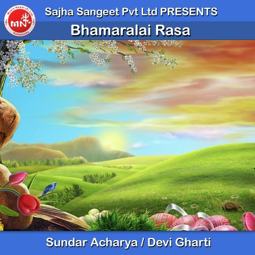 Bhamaralai Rasa by Sundar Acharya, Devi Gharti - Download on PagalFree