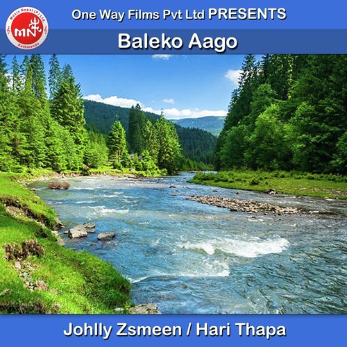 Baleko Aago by Johlly Zsmeen, Hari Thapa - Download on PagalFree
