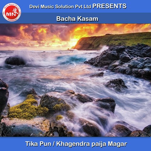 Bacha Kasam by Tika Pun, Khagendra paija Magar - Download on PagalFree