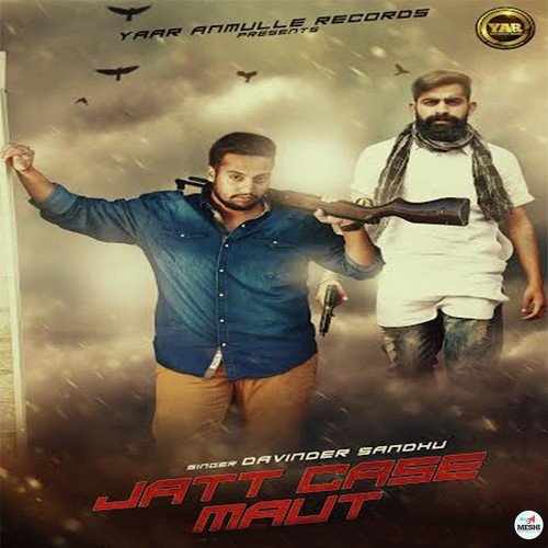 Jatt Case Maut by Jagdish Dhaliwal - Download on PagalFree