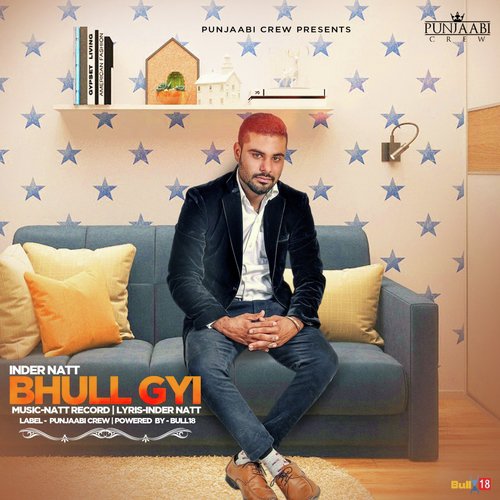 Bhull Gyi by Inder Natt - Download on PagalFree