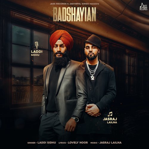 Badshayian by Laddi Sidhu - Download on PagalFree