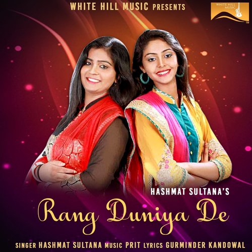 Rang Duniya De by Hashmat Sultana - Download on PagalFree