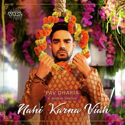 Nahi Karna Viah by Kiat, Pav Dharia - Download on PagalFree